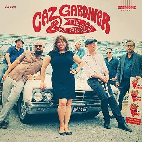 Caz Gardiner & The Badasonics -  Caz Gardiner & The Badasonics (LP) Badasonic Records