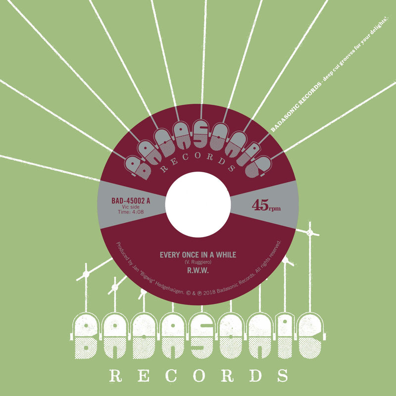 R.W.W. - Every Once In A While b/w Jesse James (7") Badasonic Records