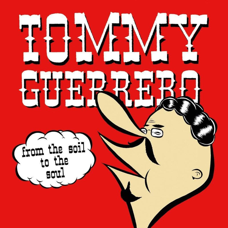 Tommy Guerrero - From The Soil To The Soul (LP - 180 Gram Vinyl - Import) Be With Records