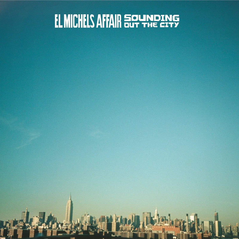 El Michels Affair - Sounding Out In The City (LP) Big Crown Records
