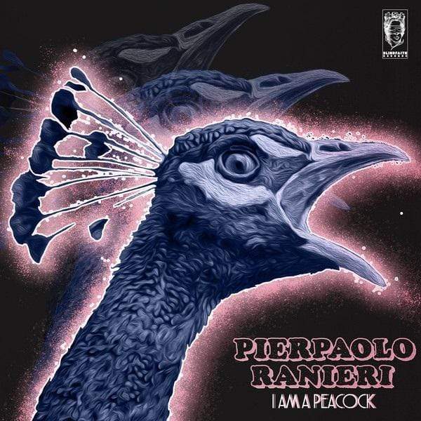 Pierpaolo Ranieri - I Am A Peacock (CD) Blind Faith Records