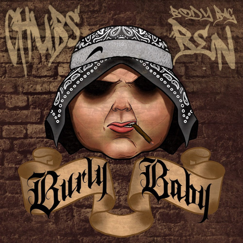 Chubs & Body Bag Ben - Burly Baby (Digital EP) Body Bag Productions