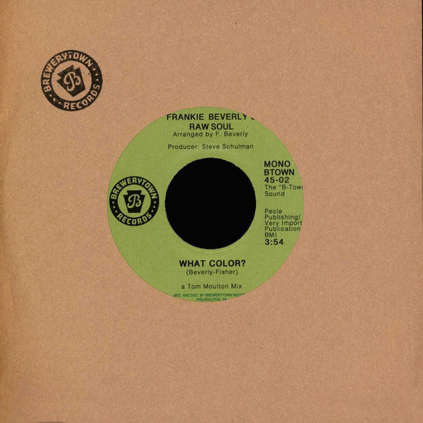 Frankie Beverly's Raw Soul - What Color? (7") Brewerytown Records
