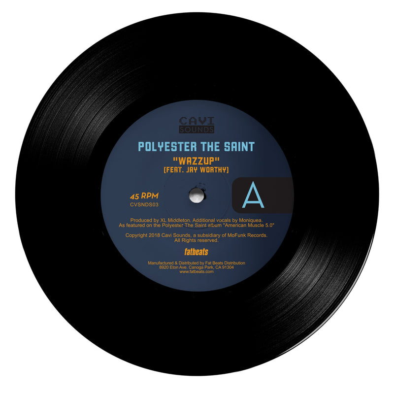 Polyester The Saint - Wazzup feat. Jay Worthy b/w Modern Funk Dub Version (7") Cavi Sounds