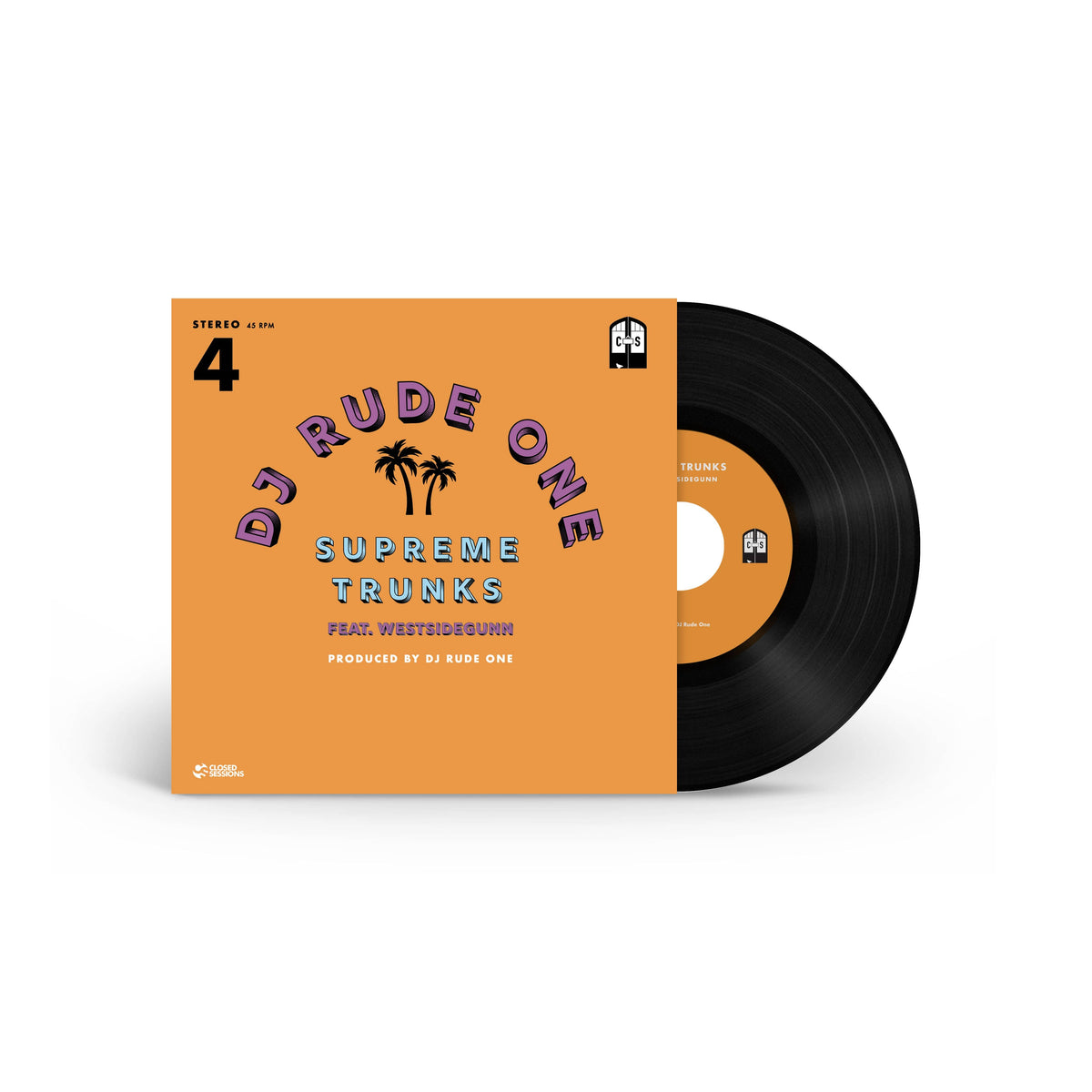 DJ Rude One (feat. Westside Gunn) - Supreme Trunks (Picture Sleve 7") Closed Sessions
