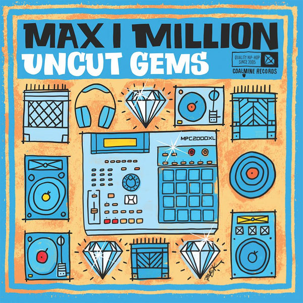 Max I Million - Uncut Gems (LP - Blue w/ White Splatter Vinyl) Coalmine Records