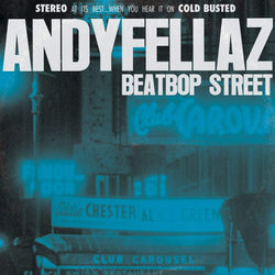 AndyFellaz - Beatbop Street (CD) Cold Busted