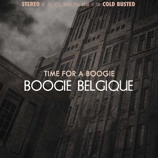 Boogie Belgique - Time For A Boogie (CD) Cold Busted