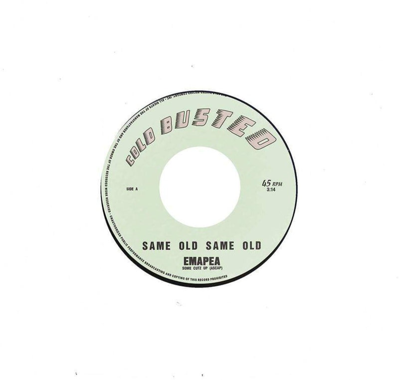 Emapea - Same Old Same Old b/w Drop The Bass (7") Cold Busted