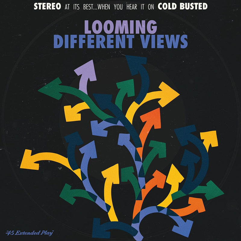 Looming - Different Views (7") Cold Busted