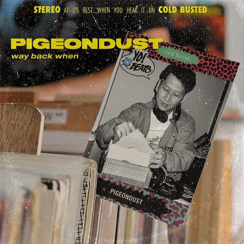 Pigeondust - Way Back When (CD) Cold Busted