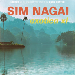Sim Nagai - Exotica XL (Cassette) Cold Busted