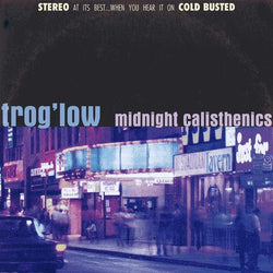 Trog'low - Midnight Calisthenics (CD) Cold Busted