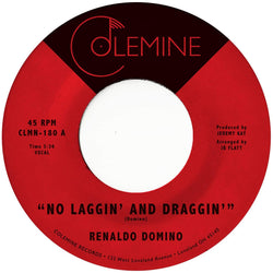Renaldo Domino - No Laggin' And Draggin' (7" - Gold Vinyl) Colemine Records