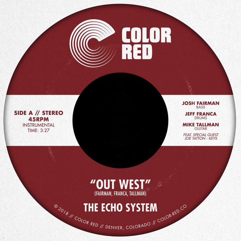 The Echo System - Out West b/w Love Tree (7") Color Red Records