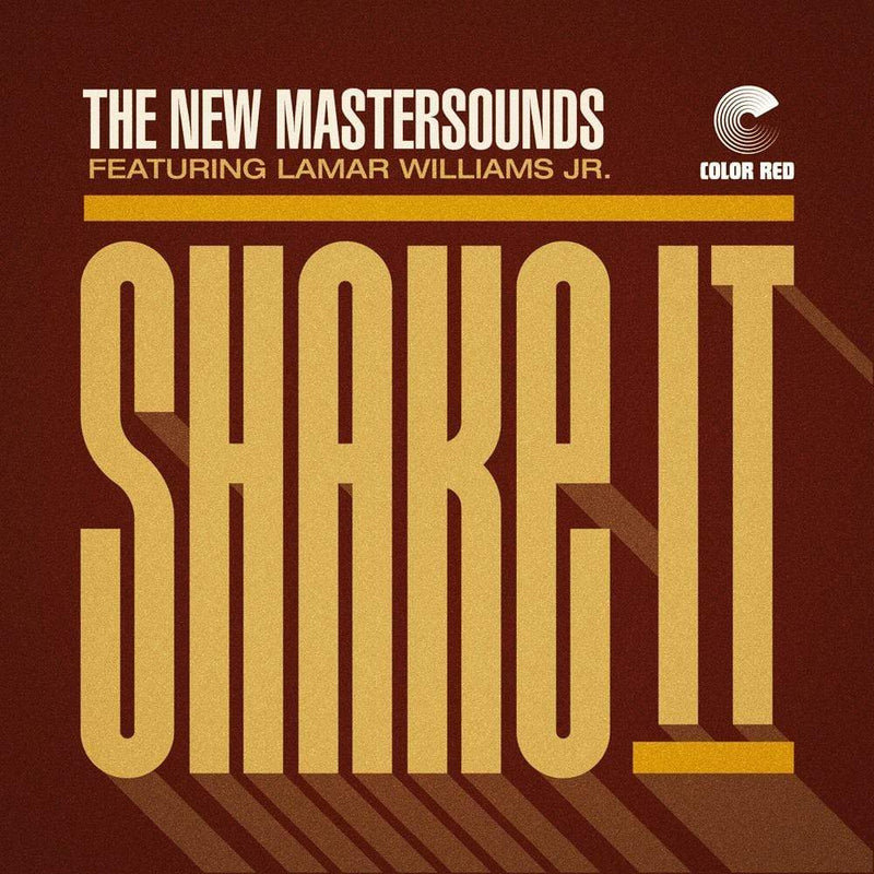 The New Mastersounds - Shake It (ft. Lamar Williams Jr.) b/w Permission To Land (Ft. Jeff Franca) (7") Color Red Records