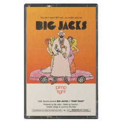 Big Jacks - Pimp Tight (Cassette) CQQL Records