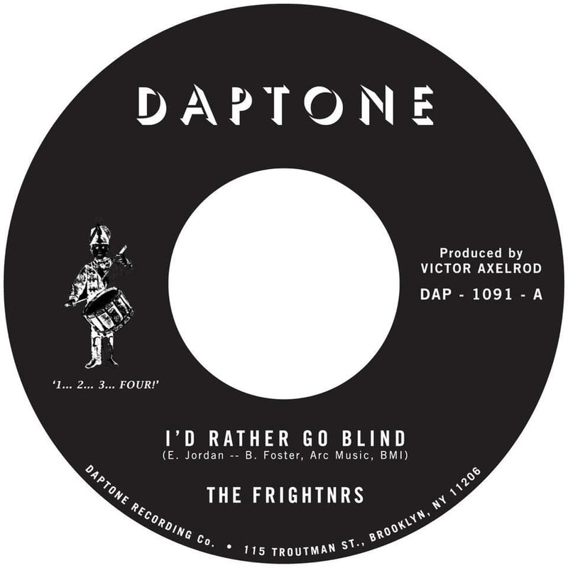 The Frightnrs - I'd Rather Go Blind b/w Version (7") Daptone Records