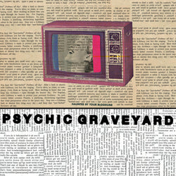 Psychic Graveyard - Haunted By Your Bloodline (Digital Single) Deathbomb Arc