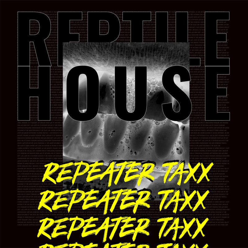 Reptile House - Repeater Taxx (Digital Album) Deathbomb Arc