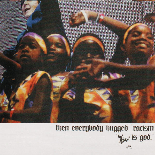 Rose For Bohdan - Then Everybody Hugged, "Racism is God." (LP) Deathbomb Arc