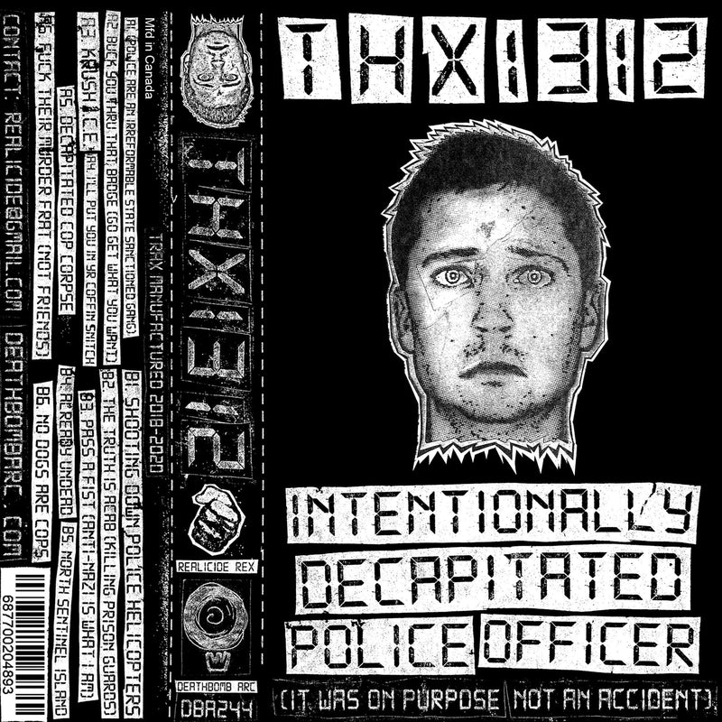 THX1312 - intentionally decapitated police officer (Cassette) Deathbomb Arc