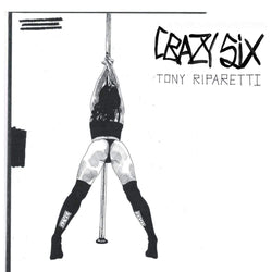 Tony Riparetti - Crazy Six (Original Motion Picture Soundtrack)(Digital) Deathbomb Arc
