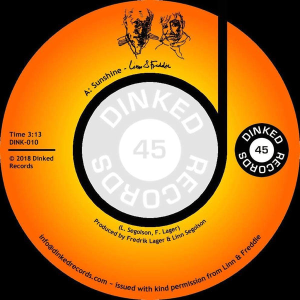 Linn & Freddie - Sunshine b/w Be Thankful For What U Got (7") Dinked Records