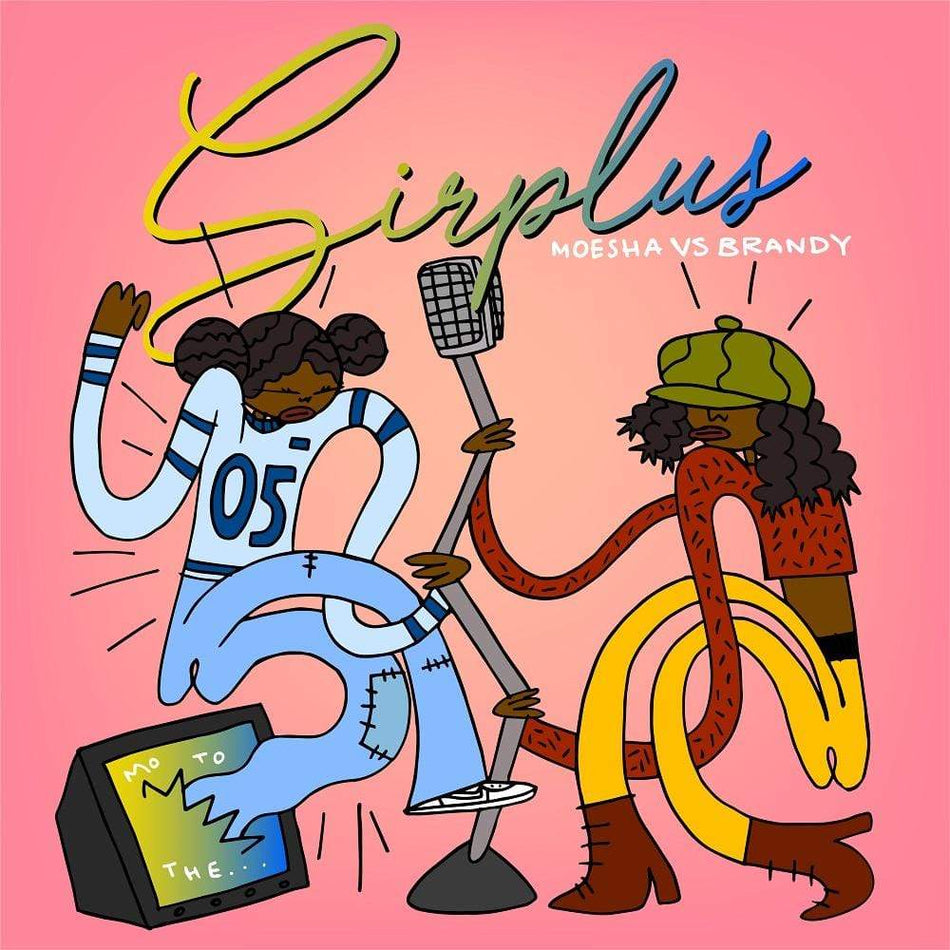 Sirplus - Brandy vs. Moesha (7") Dirty Science