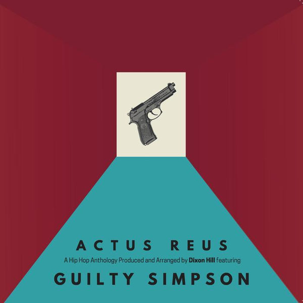Dixon Hill & Guilty Simpson - Actus Reus (Digital) Dixon Hill Beats