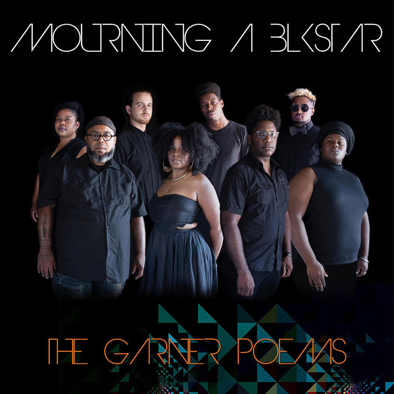 Mourning [A] Blkstar - The Garner Poems (LP) Electric Cowbell