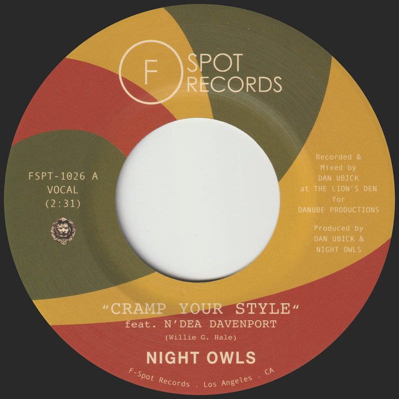 Nigh Owls - Cramp Your Style (feat. N’Dea Davenport) b/w Your Old Standby (feat. Trish Toledo) (7'') F-Spot Records