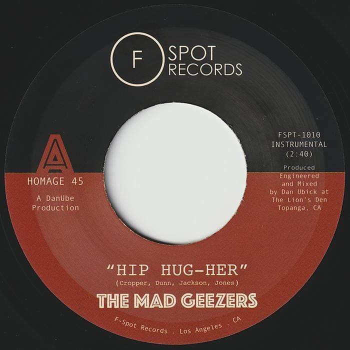 The Mad Geezers - Hip Hug-Her / Girl of My Dreams (Digital) F-Spot Records
