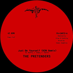 The Pretenders (Kon Remix) - Just Be Yourself (Kon Remix) b/w Just Be Yourself (Extended Mix) (12") Family Groove