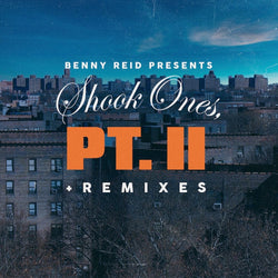 Benny Reid, Havoc - Shook Ones, Pt. II + Remix (Digital Single) Fat Beats Records
