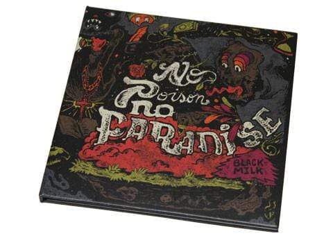 Black Milk - No Poison No Paradise (CD) Fat Beats Records