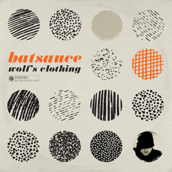 Batsauce - Wolf's Clothing (LP) Full Plate