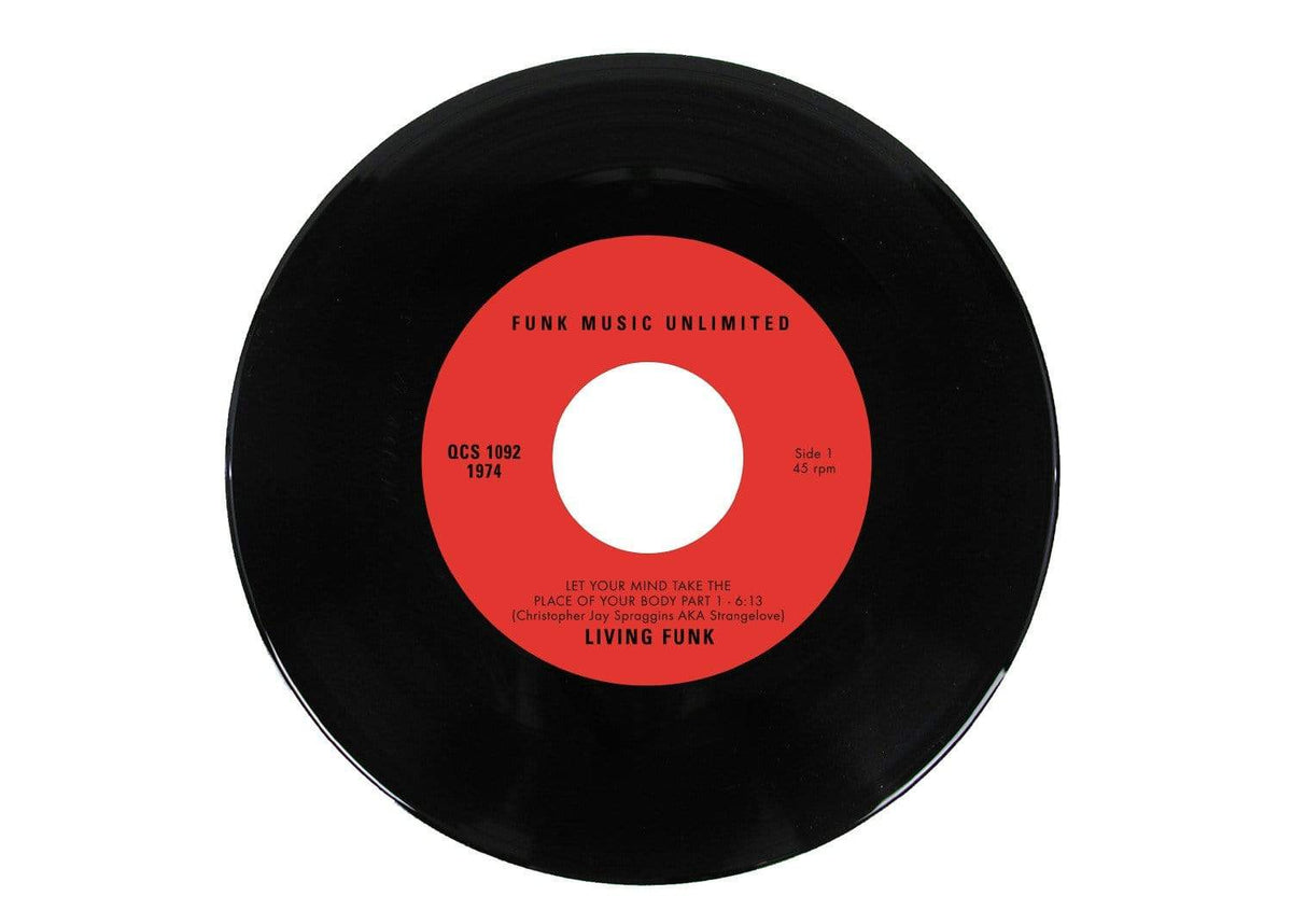 Living Funk - Let Your Mind Take The Place Of Your Body, Part 1 & 2 (7") Funk Music Unlimited