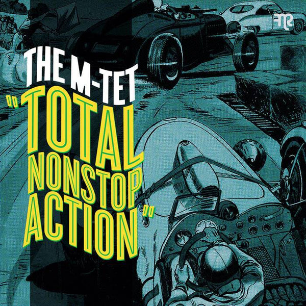 The M-Tet - Total Nonstop Action (Digital) Funk Night Records