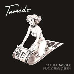 Tuxedo - Get The Money (feat. Cee-Lo Green) b/w Own Thang (feat. Tony! Toni! Toné!) (7") Funk on Sight