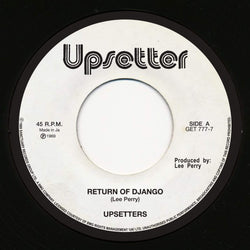 The Upsetters - Return Of Django b/w Dollar In The Teeth (7”) Get On Down