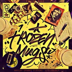 Frozen Mugs (Maylay Sparks, Clever 1 & K Sluggah) (CD) HIP-HOP ENTERPRISE