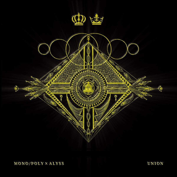Mono/Poly x Alyss - Union (EP - Gold/Black Vinyl) Hit+Run