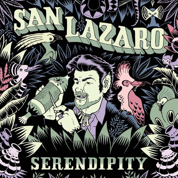 San Lazaro - Serendipity (EP) Hope Street Recordings