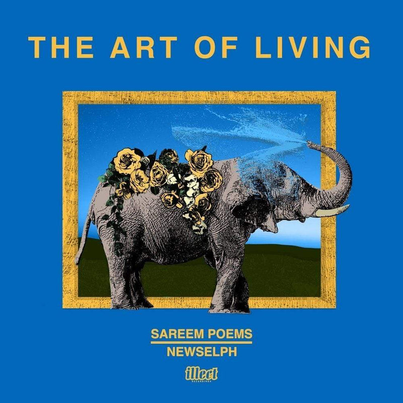 Sareem Poems & Newselph - The Art of Living (LP) ILLECT Recordings