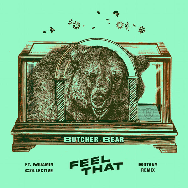 Butcher Bear - Feel That (feat. Muamin Collective) Botany Remix (Digital) Insect Records