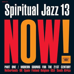 V/A: Spiritual Jazz 13: NOW, Part 1 (2xLP) Jazzman Records