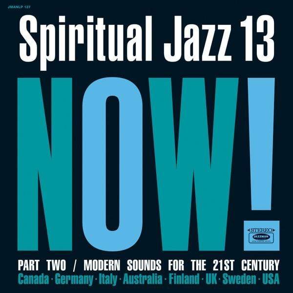 V/A: Spiritual Jazz 13: NOW, Part 2 (2xLP) Jazzman Records