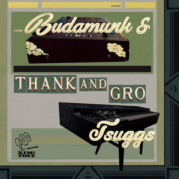Budamunk, Tsuggs - Thank And Gro (Digital) King Tone