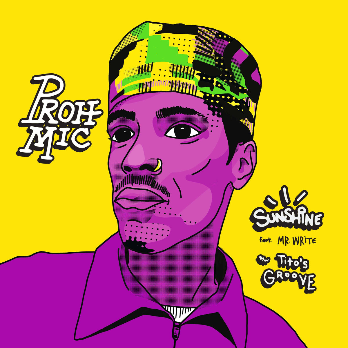 Proh Mic - Sunshine ft. Mr. Write b/w Tito's Groove (7") Liquid Beat Records